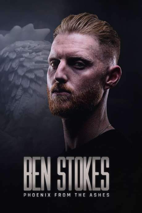 Ben Stokes: Phoenix from the Ashes